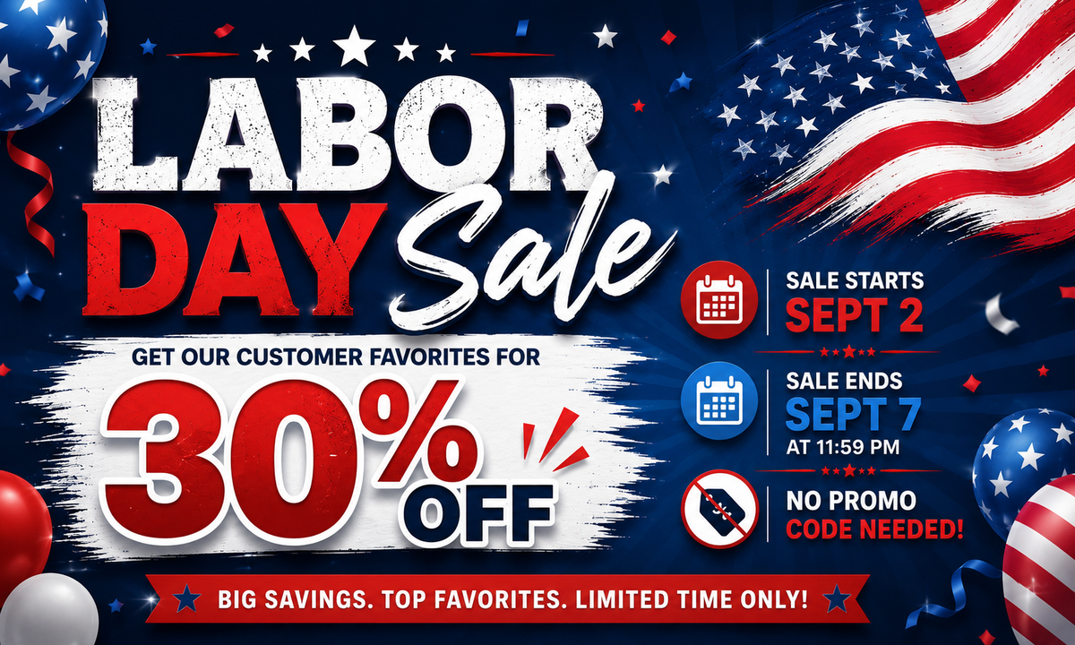 LABOR DAYS SALE 2026